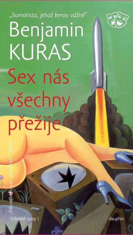 Sex nás všechny přežije - Benjamin Kuras