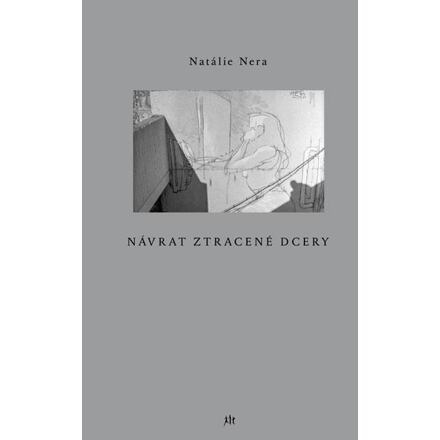 Návrat ztracené dcery - Natálie Nera