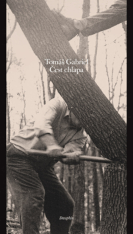 Čest chlapa - Tomáš Gabriel