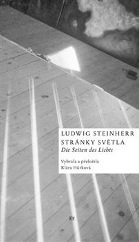 Stránky světla / Die Seiten des Lichts - Ludwig Steinherr