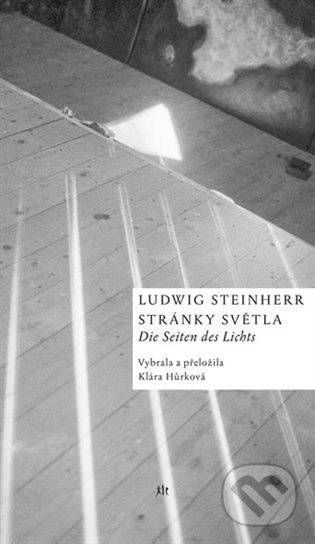 Stránky světla / Die Seiten des Lichts - Ludwig Steinherr