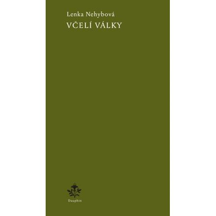Včelí války - Lenka Nehybová