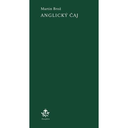 Anglický čaj - Martin Brož