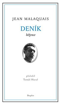 Deník běžence - Jean Malaquais