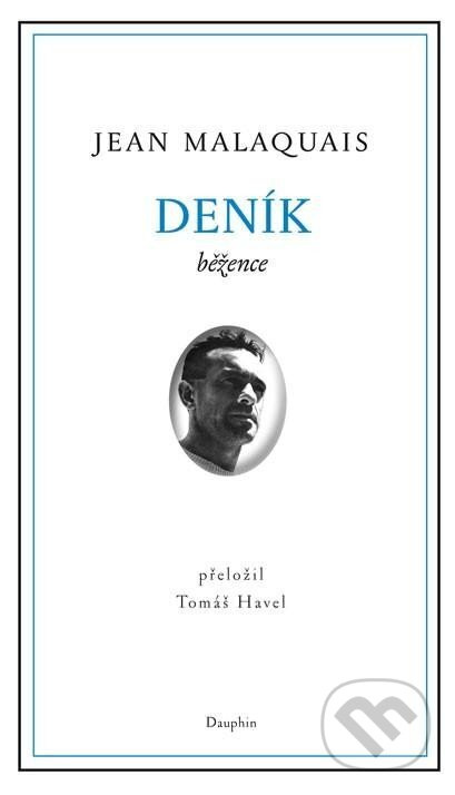 Deník běžence - Jean Malaquais