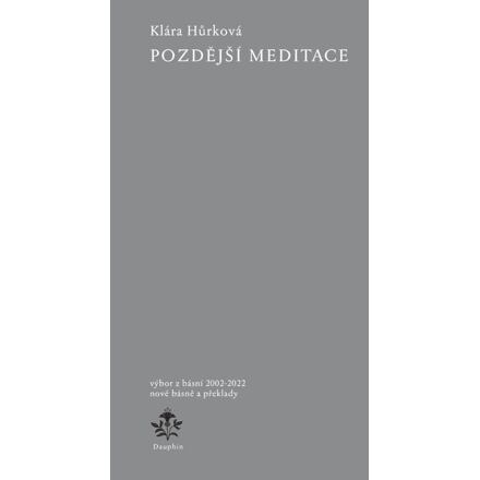 Pozdější meditace
