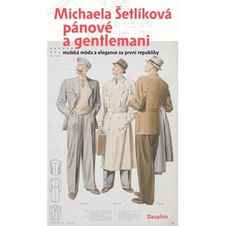 Pánové a gentlemani - Michaela Šetlíková