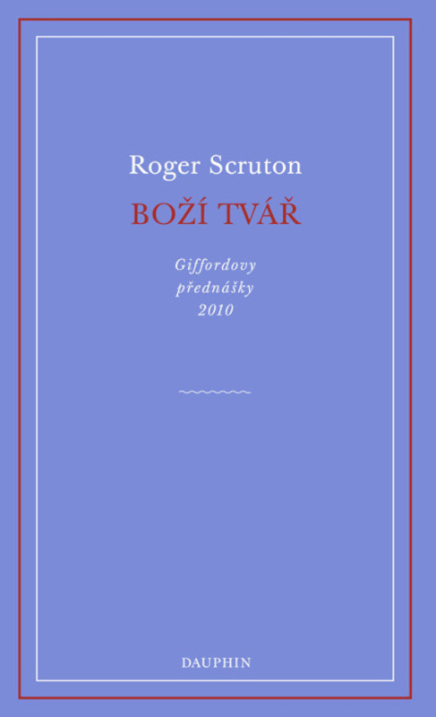 Boží tvář - Roger Scruton