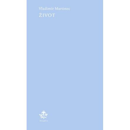Život - Vladimír Martinec