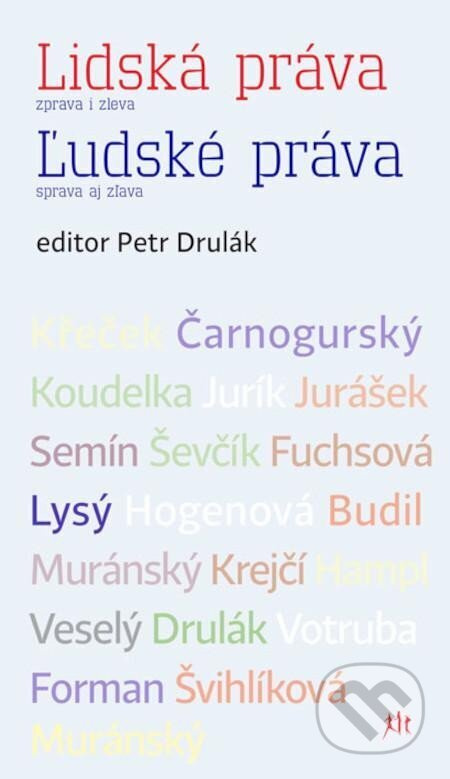 Lidská práva zprava i zleva / L´udské práva sprava aj zlava