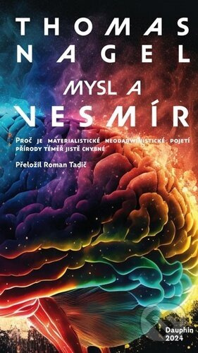 Mysl a vesmír - Thomas Nagel