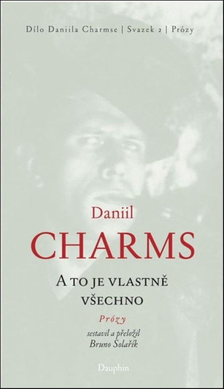 A to je vlastně všechno - Daniil Charms