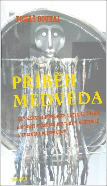 Příběh medvěda - Tomáš Boukal
