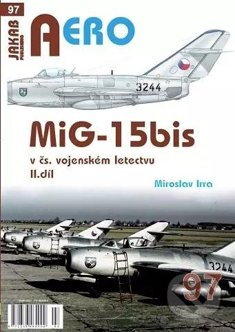 AERO 97 MiG-15bis v čs. vojenském letectvu 2. díl