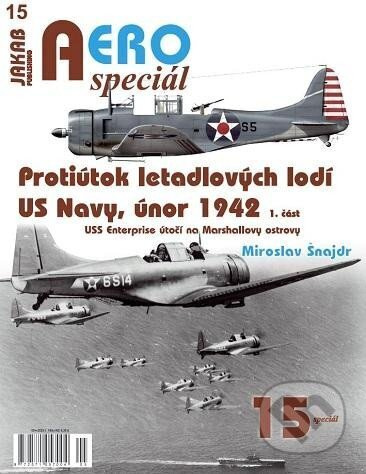 AEROspeciál 15  - Protiútok letadlových lodí US Navy, únor 1942, 1. část - kniha z kategorie Historie