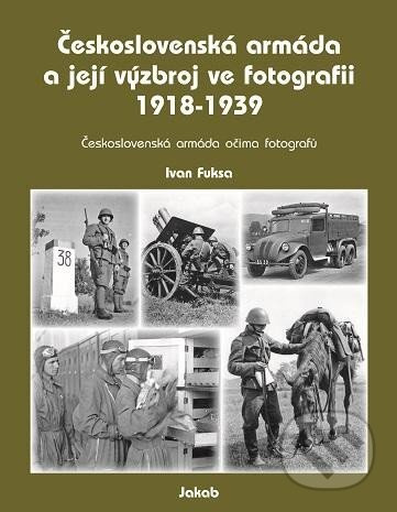 Československá armáda a její výzbroj ve