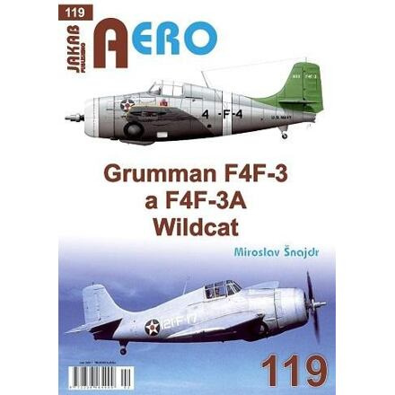 AERO 119 Grumman F4F-3 a F4F-3A Jakab Publishing s.r.o.