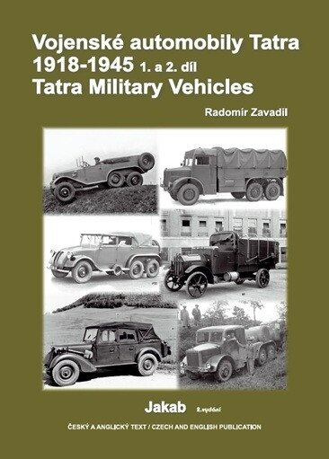 Vojenské automobily Tatra 1918-1945 - 1. a 2. díl (2. vydání)