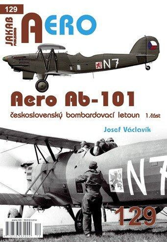 AERO č.129 - Aero Ab-101 československý bombardovací letoun 1.část