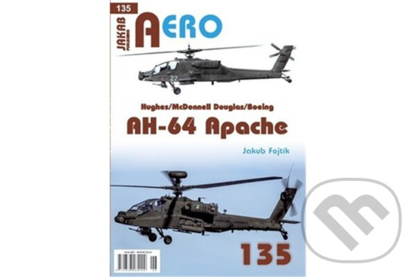 AERO č.135 - Hughes/McDonnell Douglas/Boeing AH-64 Apache