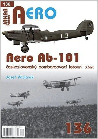 AERO č.136 - Aero Ab-101 československý bombardovací letoun 3. část,AERO č.136 - Aero Ab-101 československý bombardovací letoun 3. část