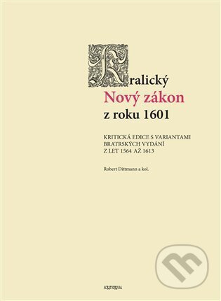 Kralický Nový zákon z roku 1601