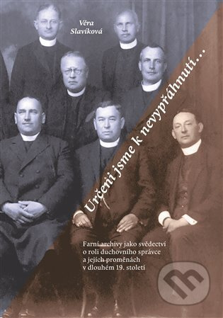 Určeni jsme k nevypřáhnutí… - Věra Slavíková