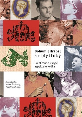 Bohumil Hrabal neidylický - Jakub Češka