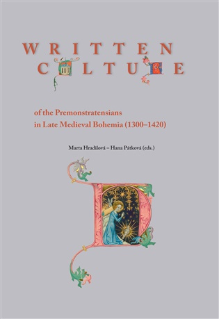 Written Culture of the Premonstratensians in Late Medieval Bohemia (1300–1420)