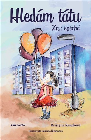 Hledám tátu Zn.: spěchá Pointa