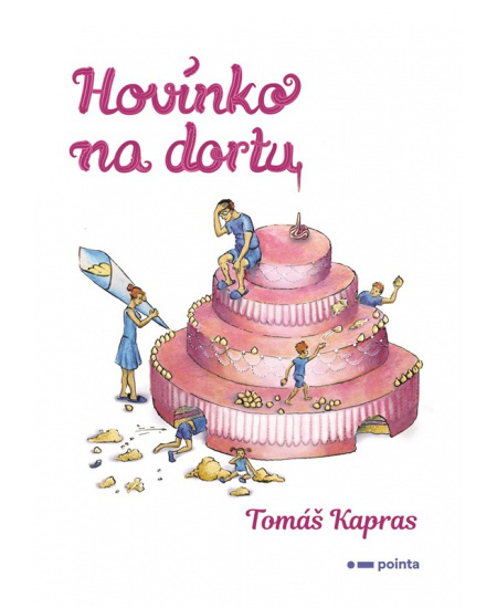 Hovínko na dortu Pointa