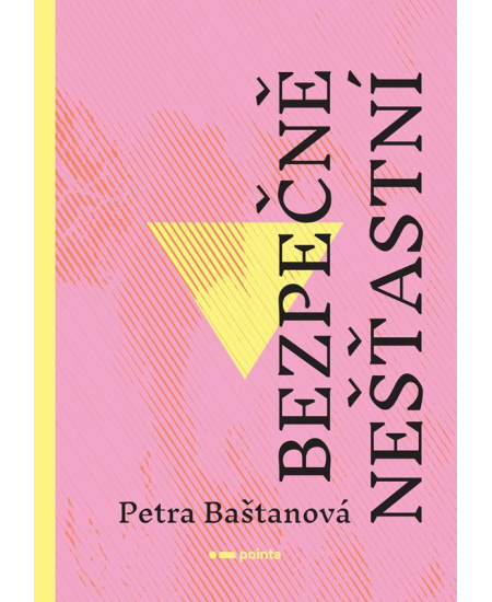 Bezpečně nešťastní Pointa