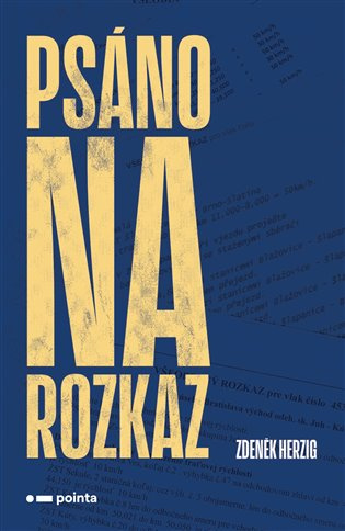 Psáno na rozkaz Pointa