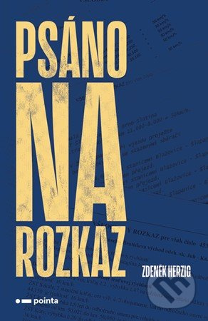 Psáno na rozkaz Pointa