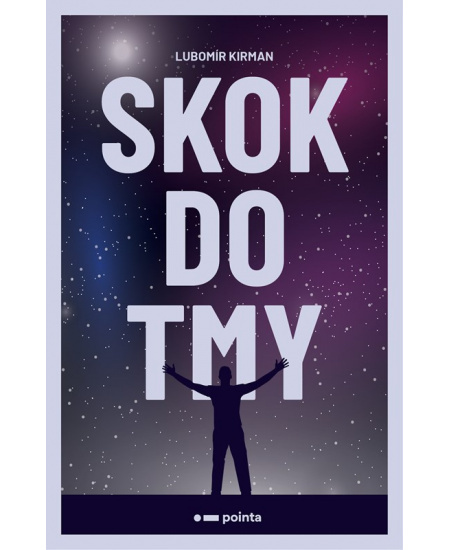 Skok do tmy - Lubomír Kirman - kniha z kategorie Společenská beletrie