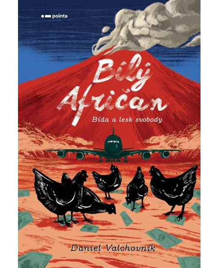 Bílý afričan - Daniel Valchovník