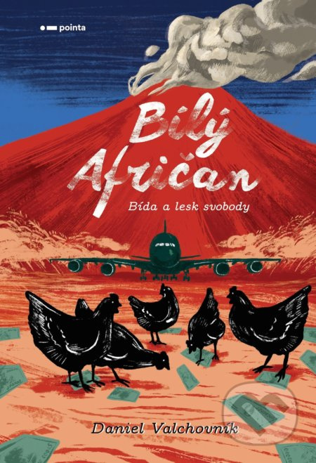 Bílý afričan - Daniel Valchovník