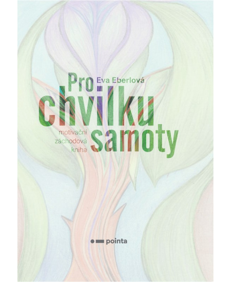 Pro chvilku samoty Pointa