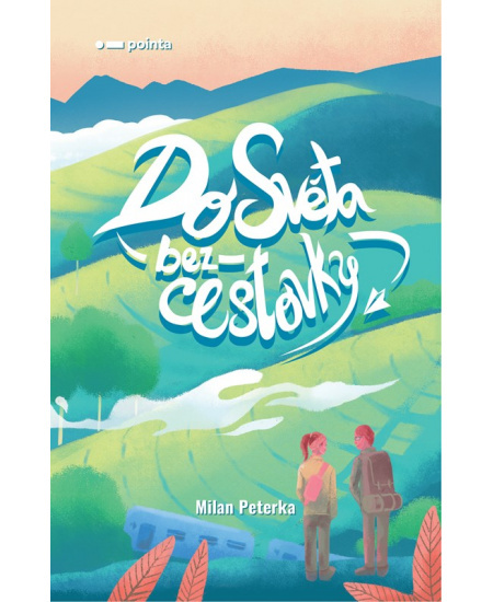 Do světa bez cestovky Pointa