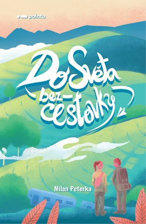 Do světa bez cestovky Pointa