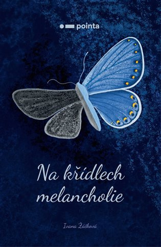 Na křídlech melancholie Pointa