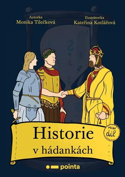 Historie v hádankách Pointa