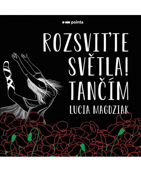 Rozsviťte světla! Tančím - Lucia Magdziak
