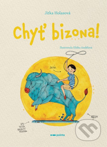 Chyť bizona - Jitka Holasová