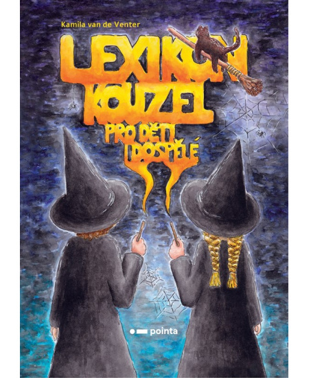 Lexikon kouzel pro děti i dospělé - Kamila van de Venter
