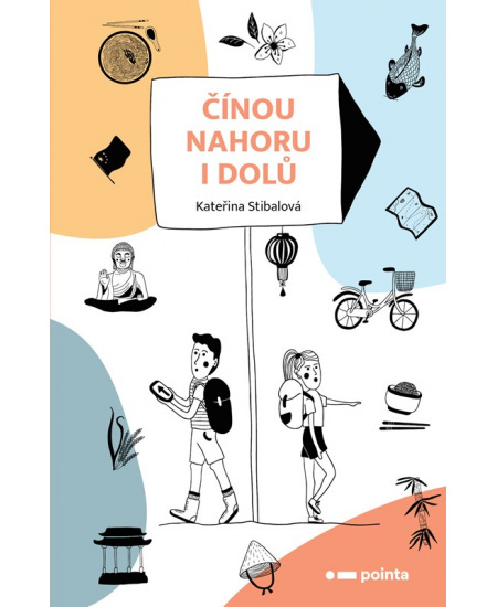 Čínou nahoru i dolů - Kateřina Stibalová