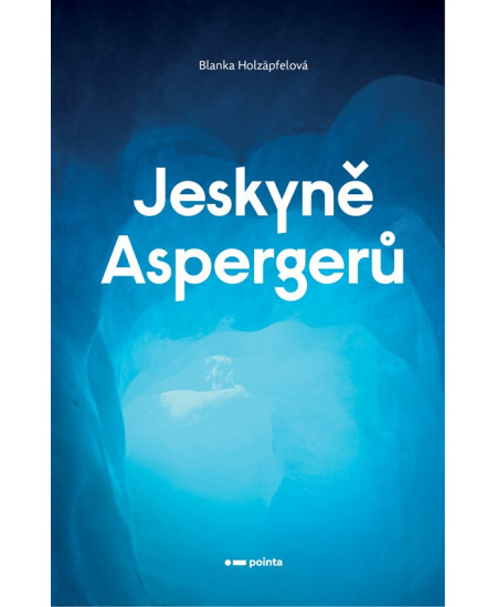 Jeskyně Aspergerů Pointa
