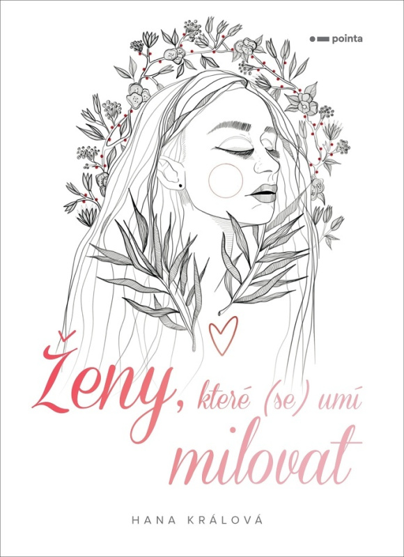 Ženy, které (se) umí milovat - Hana Králová