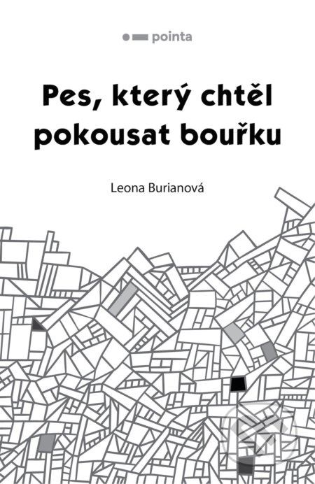 Pes, který chtěl pokousat bouřku Pointa