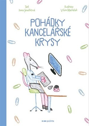 Pohádky kancelářské krysy Pointa